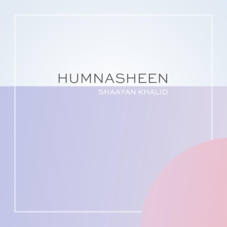 Humnasheen | Boomplay Music
