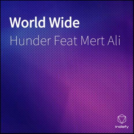 World Wide ft. Mert Ali | Boomplay Music