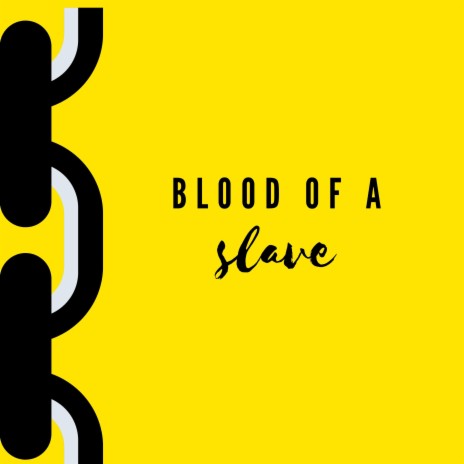 blood of a slave (Instrumental) | Boomplay Music