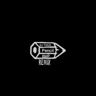 Pencil (Remix)