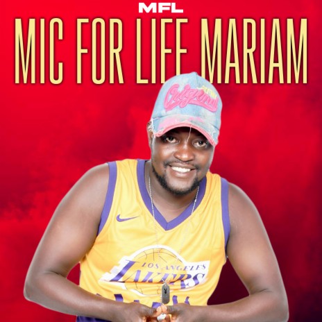 Mic For Life Mariam | Boomplay Music