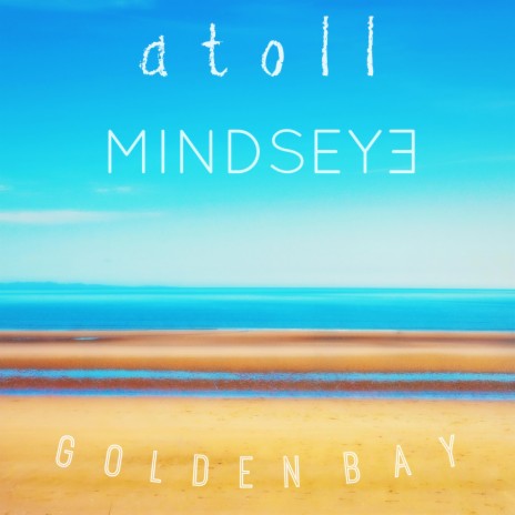 Golden Bay ft. Mindseye | Boomplay Music