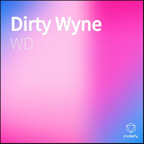Dirty Wyne