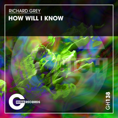 How Will I Know (Original Mix) | Boomplay Music