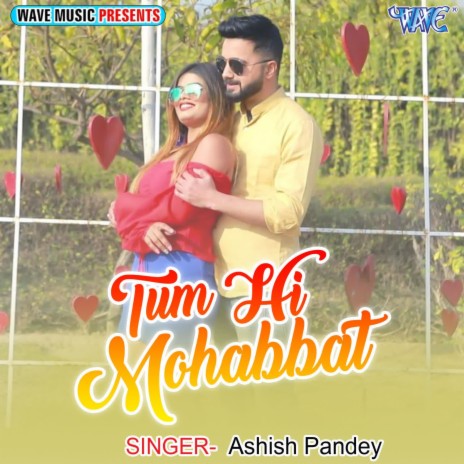 Tum Hi Mohabbat | Boomplay Music