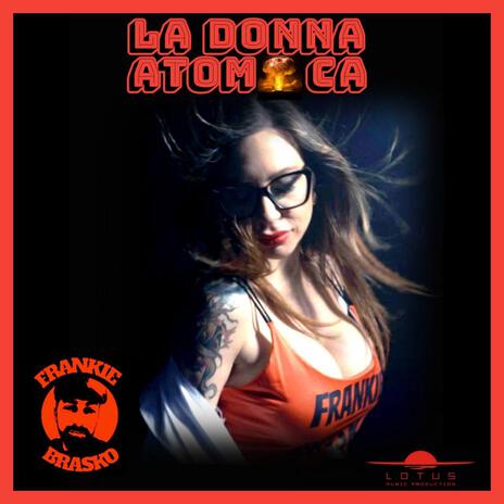 La Donna Atomica | Boomplay Music