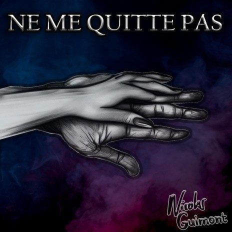 Ne me quitte pas | Boomplay Music