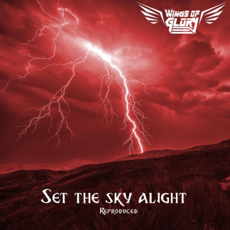 Set the sky alight (Reproduced Version)