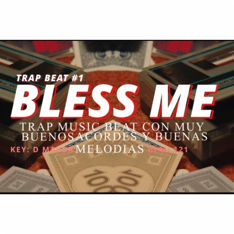 Bless Me Trap Beat | Boomplay Music