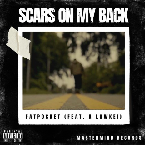 Scars On My Back ft. A Lowkei | Boomplay Music