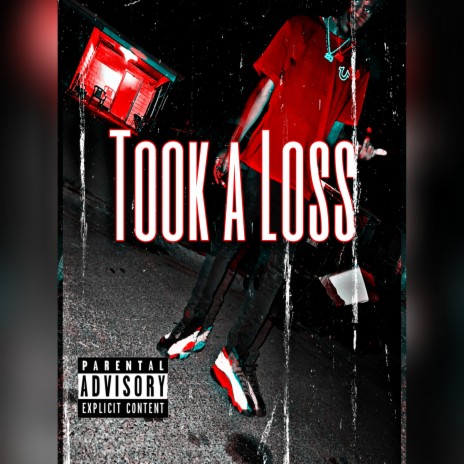Took a loss | Boomplay Music