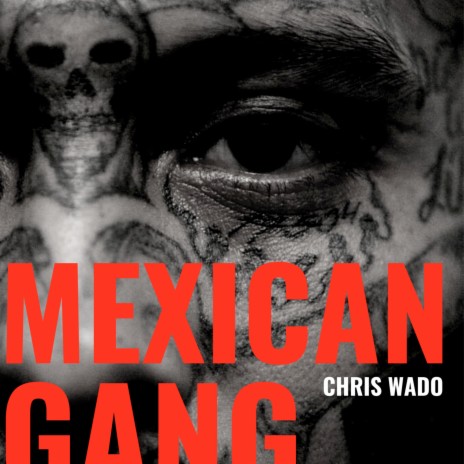 Mexican Gang