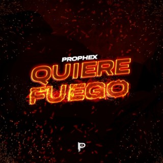 Quiere Fuego (Dembow)