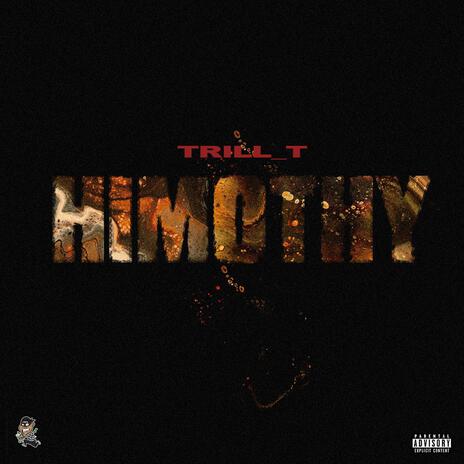 HIMothy Freestyle | Boomplay Music