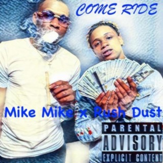 Come Ride (feat. Rush Dust)