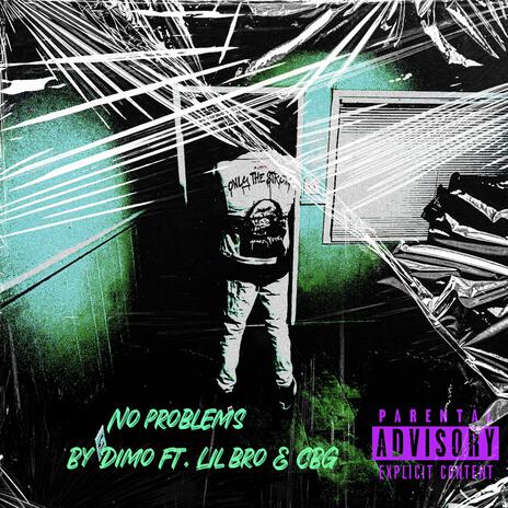 No Problems ft. Chris Bone Garza & Lil Bro Big Deal | Boomplay Music