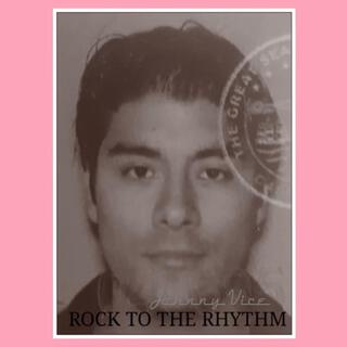 Rock to the Rhythm (Crazy Version)