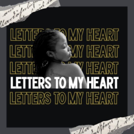Letter to my heart | Boomplay Music