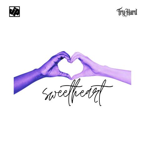 sweetheart ft. TryHard