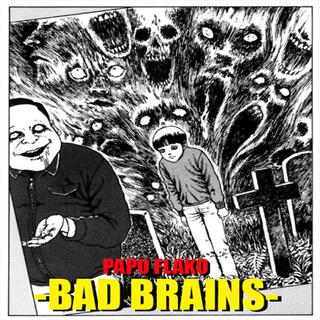 Bad Brains (PapoFlako)