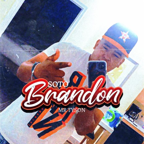 brandon soto | Boomplay Music