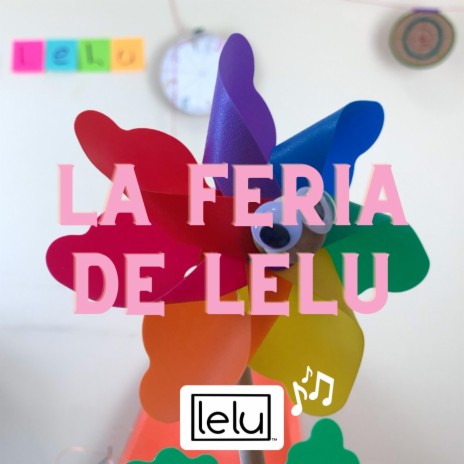 La Feria de Lelu | Boomplay Music