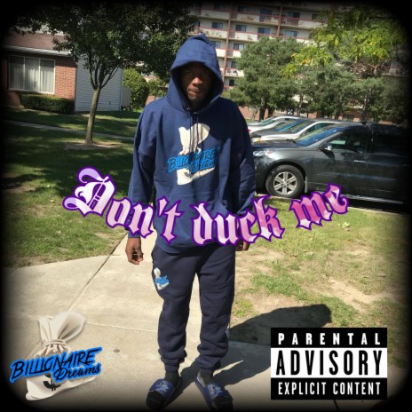 Don't duck me | Boomplay Music