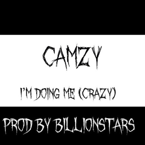 I'm Doing Me (Crazy) | Boomplay Music