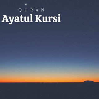 Ayatul Kursi lyrics | Boomplay Music