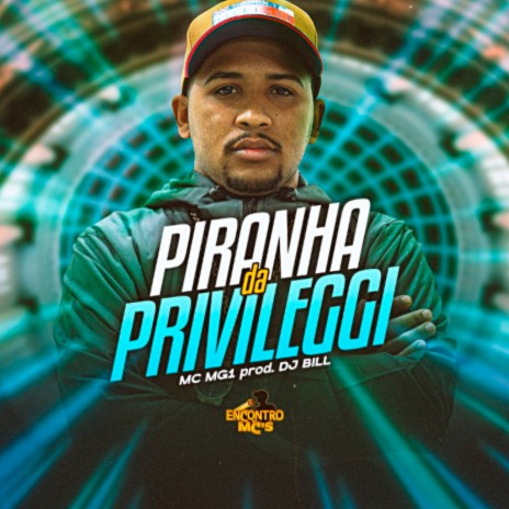 Piranha da Privileggi ft. DJ Bill | Boomplay Music