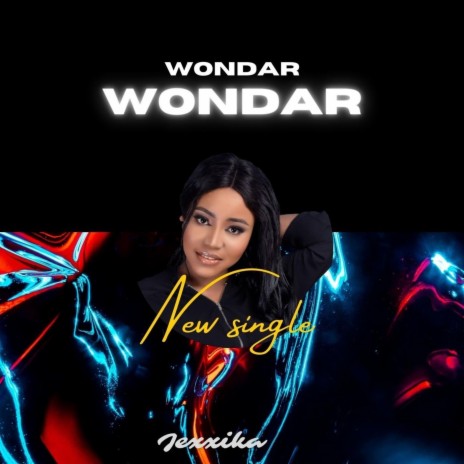 Wondar Wondar | Boomplay Music