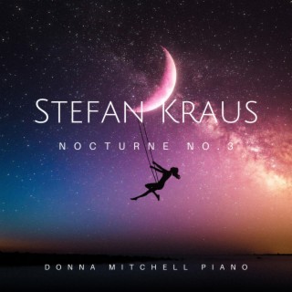 Nocturne No. 3 Stefan Kraus