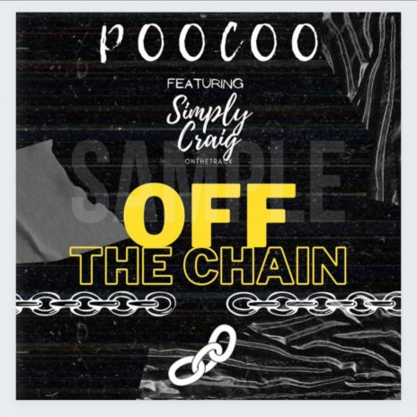 OFF THE CHAIN (Radio Edit) ft. SIMPLY CRAIG