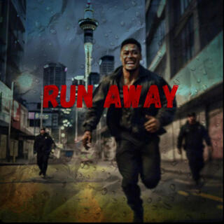 Run away