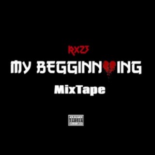 My Beginning Mixtape