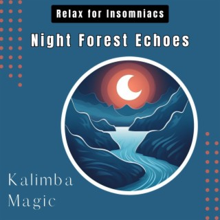 Night Forest Echoes: Kalimba Magic