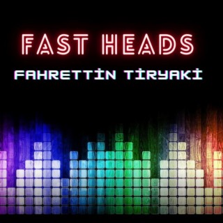 Fast Heads