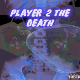 Player 2 The Death