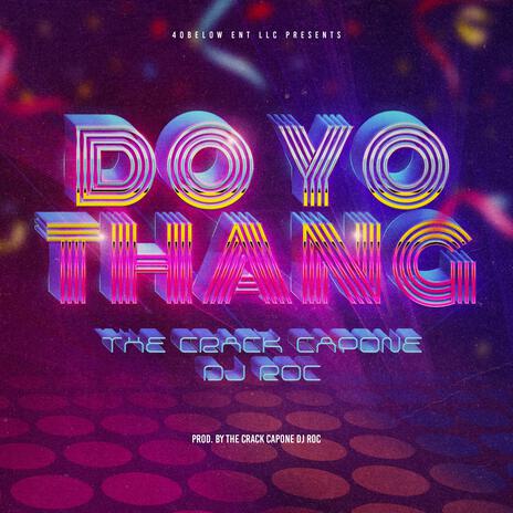 Do Yo Thang | Boomplay Music