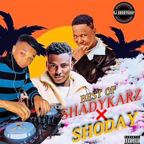 Best Of Shoday & Shadykarz (Track 01) | Boomplay Music