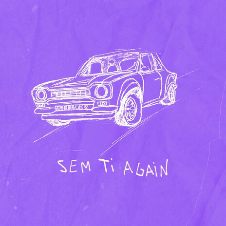 SEM TI AGAIN ft. Freethirty & jlm | Boomplay Music