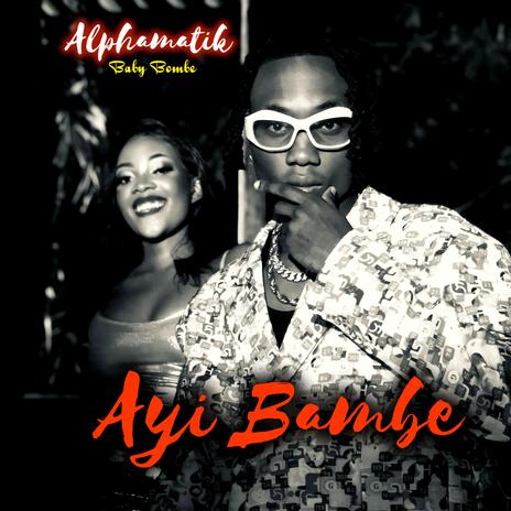 Ayi Bambe | Boomplay Music