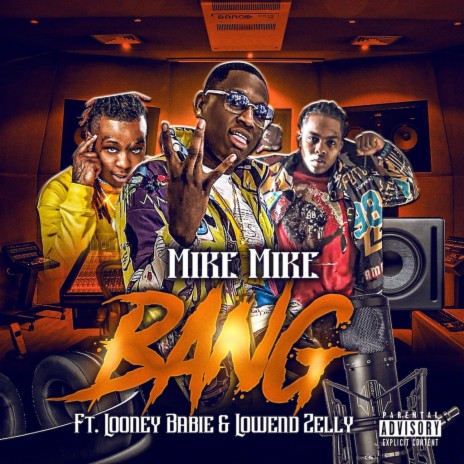 Bang (feat. Looney Babie & Lowend Zelly) | Boomplay Music