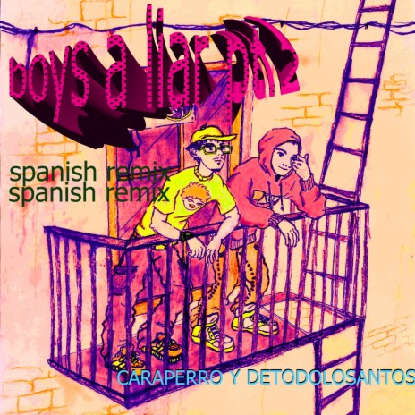 boy´s a liar Pt.2 (SPANISH REMIX) ft. detodolosantos | Boomplay Music