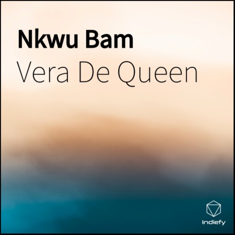 Nkwu Bam | Boomplay Music