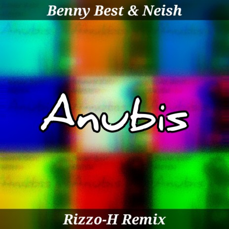 Anubis (Remix) ft. NEISH | Boomplay Music