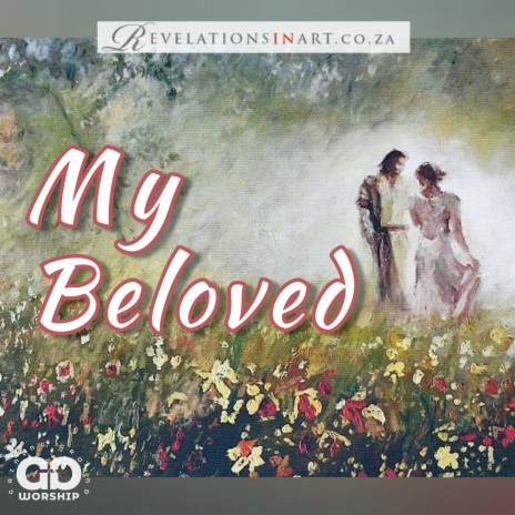 My Beloved (Spontaneous Version) | Boomplay Music
