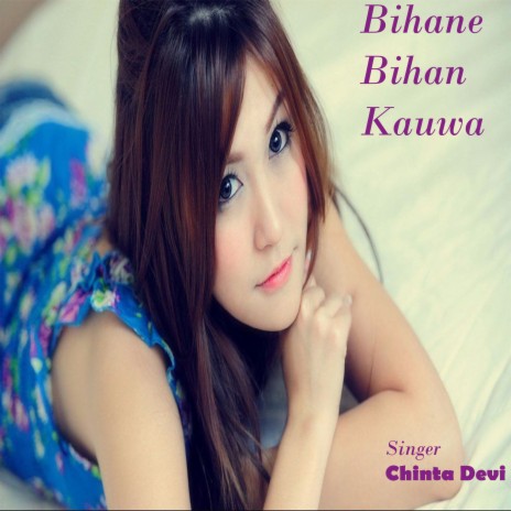 Bihane Bihan Kauwa | Boomplay Music