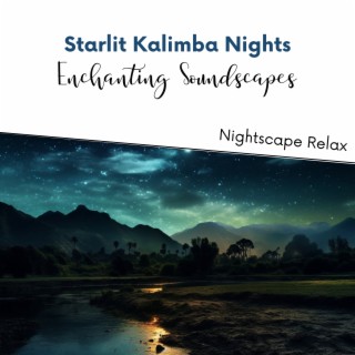 Starlit Kalimba Nights: Enchanting Soundscapes