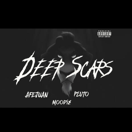 Deep Scars ft. MOODIE & PLUTO